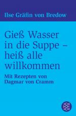 Cover-Bild Gieß Wasser in die Suppe - heiß alle willkommen