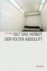 Cover-Bild Gilt das Verbot der Folter absolut?