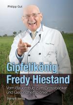 Cover-Bild Gipfelikönig Fredy Hiestand