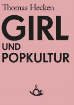 Cover-Bild Girl und Popkultur