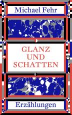 Cover-Bild Glanz und Schatten