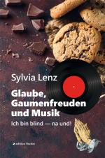 Cover-Bild Glaube, Gaumenfreuden und Musik