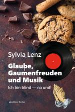 Cover-Bild Glaube, Gaumenfreuden und Musik