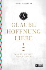 Cover-Bild Glaube, Hoffnung, Liebe