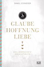 Cover-Bild Glaube, Hoffnung, Liebe