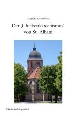 Cover-Bild Glaube im Gespräch / Der 'Glockenkatechismus' von St. Albani