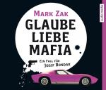 Cover-Bild Glaube, Liebe, Mafia