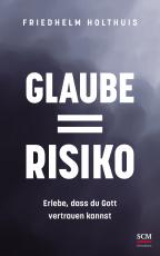 Cover-Bild Glaube = Risiko