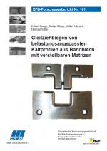 Cover-Bild Gleitziehbiegen von belastungsangepassten Kaltprofilen aus Bandblech mit verstellbaren Matrizen