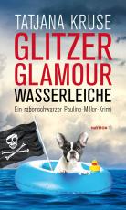 Cover-Bild Glitzer, Glamour, Wasserleiche