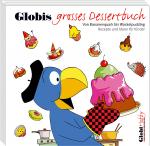 Cover-Bild Globi Hobby 4. Globis grosses Dessertbuch