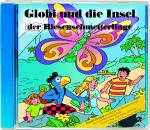 Cover-Bild Globi und die Insel der Riesenschmetterlinge CD