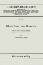 Cover-Bild Gloria Bona Fama Bonorum