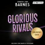 Cover-Bild Glorious Rivals – Ein Inheritance-Games-Roman