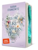 Cover-Bild Glow Like Northern Lights (Strong Hearts 1)