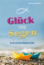 Cover-Bild Glück und Segen zur Konfirmation