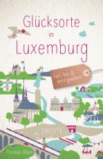 Cover-Bild Glücksorte in Luxemburg