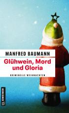 Cover-Bild Glühwein, Mord und Gloria