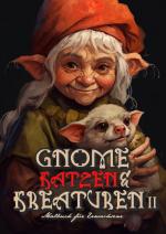 Cover-Bild Gnome, Katzen & Kreaturen Malbuch für Erwachsene 2