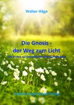 Cover-Bild Gnosis – der Weg zum Licht