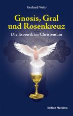 Cover-Bild Gnosis, Gral und Rosenkreuz