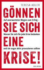 Cover-Bild Gönnen Sie sich eine Krise!