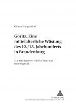 Cover-Bild Göritz – eine mittelalterliche Wüstung des 12./13. Jahrhunderts in Brandenburg