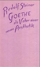 Cover-Bild Goethe als Vater einer neuen Ästhetik