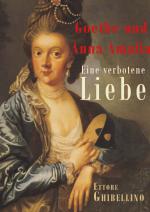 Cover-Bild Goethe und Anna Amalia - Eine verbotene Liebe