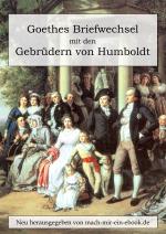 Cover-Bild Goethes Briefwechsel mit den Gebrüdern von Humboldt