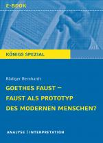Cover-Bild Goethes Faust – Faust als Prototyp des modernen Menschen?