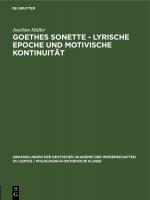 Cover-Bild Goethes Sonette - Lyrische Epoche und motivische Kontinuität