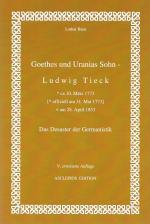 Cover-Bild Goethes und Uranias Sohn - Ludwig Tieck (1773-1853)