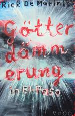 Cover-Bild Götterdämmerung in El Paso