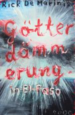 Cover-Bild Götterdämmerung in El Paso