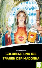 Cover-Bild Goldberg und die Tränen der Madonna