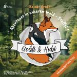 Cover-Bild Goldi & Hubi – Abenteuer in unserem Wald (Staffel 1)