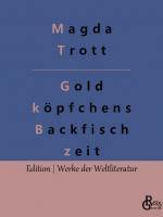 Cover-Bild Goldköpfchens Backfischzeit