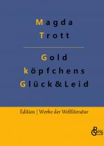 Cover-Bild Goldköpfchens Glück und Leid