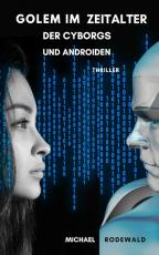 Cover-Bild Golem im Zeitalter der Cyborgs und Androiden