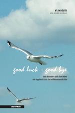 Cover-Bild good luck – good bye