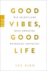 Cover-Bild Good Vibes, Good Life