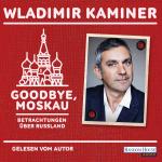 Cover-Bild Goodbye, Moskau