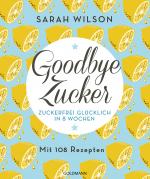 Cover-Bild Goodbye Zucker