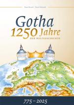 Cover-Bild Gotha 1250 Jahre der Weltgeschichte