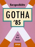 Cover-Bild Gotha '85