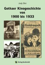 Cover-Bild Gothaer Kinogeschichte von 1900 bis 1933