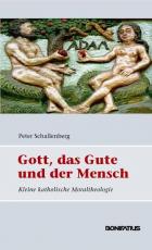 Cover-Bild Gott, das Gute und der Mensch