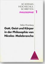 Cover-Bild Gott, Geist und Körper in der Philosophie von Nicolas Malebranche