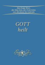 Cover-Bild Gott heilt